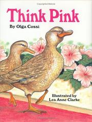 Cover of: Think pink by Olga Cossi