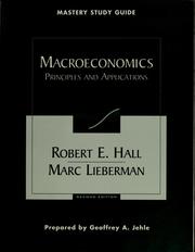 Cover of: Mastery study guide: Macroeconomics principles and applications, second edition, Robert E. Hall, Marc Lieberman