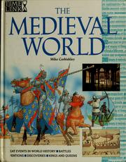 Cover of: The medieval world by Mike Corbishley