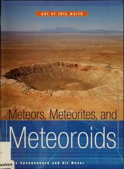 Cover of: Meteors, meteorites, and meteoroids by Spangenburg, Ray