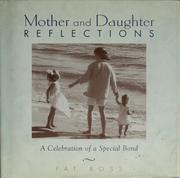 Cover of: Mother and daughter reflections by Pat Ross