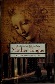 Mother tongue by Wallis Wilde-Menozzi
