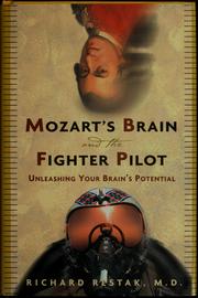 Cover of: Mozart's brain and the fighter pilot by Richard M. Restak