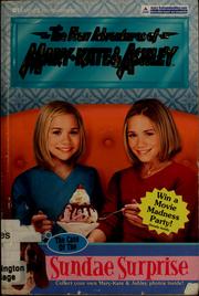 Cover of: The New Adventures of Mary Kate and Ashley: The Case of the Sundae Surprise