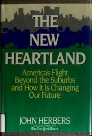 The new heartland by John Herbers