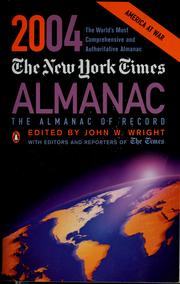 Cover of: The New York Times 2004 almanac by edited by John W. Wright with editors and reporters of The Times