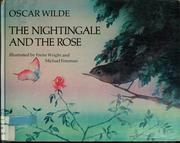 Cover of: The nightingale and the rose by Oscar Wilde