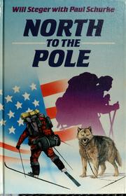 Cover of: North to the Pole by Will Steger