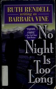 Cover of: No night is too long by Ruth Rendell
