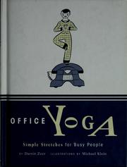 Cover of: Office yoga: simple stretches for busy people