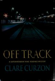 Cover of: Off track: a Superintendent Mike Yeadings mystery