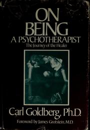 Cover of: On being a psychotherapist by Carl Goldberg