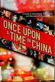Cover of: Once upon a time in China: a guide to Hong Kong, Taiwanese, and mainland Chinese cinema