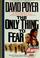 Cover of: The only thing to fear