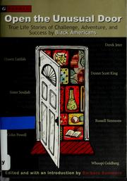 Cover of: Open the unusual door: true life stories of challenge, adventure, and success by black Americans