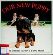 Cover of: Our new puppy by Isabelle Harper