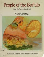 Cover of: People of the Buffalo by Maria Campbell, Maria Campbell