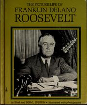 Cover of: The picture life of Franklin Delano Roosevelt