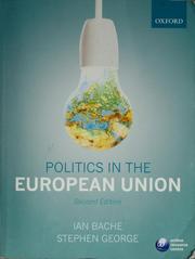 Cover of: Politics in the European Union by Ian Bache