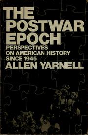 Cover of: The postwar epoch: perspectives on American history since 1945