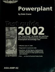 Cover of: Powerplant test guide 2002: the "fast-track" to study for and pass the aviation maintenance technician powerplant knowledge test