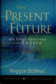 The present future by Reggie McNeal
