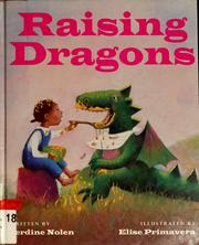 Cover of: Raising dragons by Jerdine Nolen