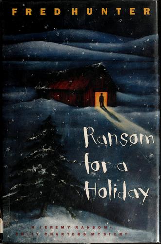 Ransom for a holiday by Fred Hunter