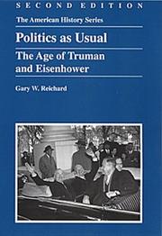 Cover of: Politics as usual | Gary W. Reichard