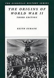 The origins of World War II by Keith Eubank