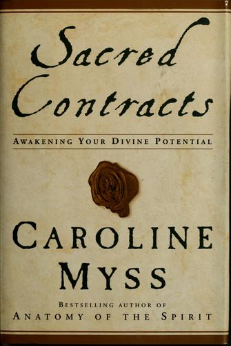 Sacred contracts by Caroline Myss