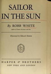 Cover of: Sailor in the sun by Robb White