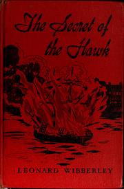 Cover of: The secret of the Hawk by Leonard Wibberley