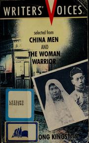 Selected from China men & The woman warrior by Maxine Hong Kingston