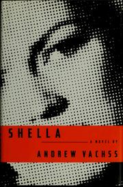 Cover of: Shella by Andrew Vachss, Andrew H. Vachss