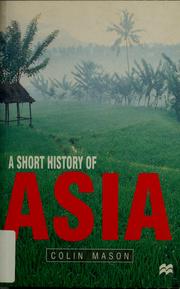 A short history of Asia by Colin Mason