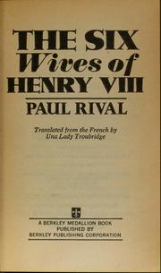 Cover of: The six wives of King Henry VIII