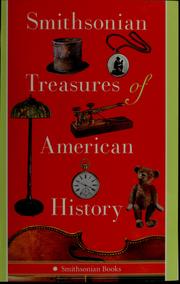 Cover of: Smithsonian treasures of American history by Kathleen M. Kendrick