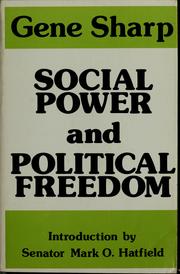 Cover of: Social power and political freedom by Gene Sharp