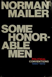 Some honorable men by Norman Mailer