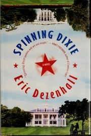 Cover of: Spinning Dixie by Eric Dezenhall