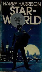 Cover of: Homeworld to the Stars, Volume 3: Starworld