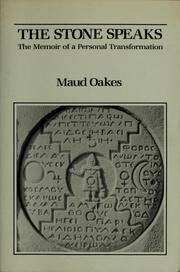 Cover of: The stone speaks | Maud Oakes