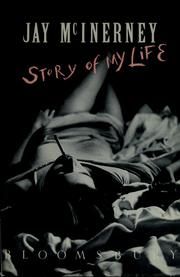 Cover of: Story of my life Jay McInerney by Jay McInerney