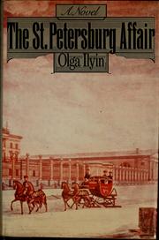 Cover of: The St. Petersburg affair by Olga Ilyin