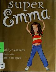 Cover of: Super Emma by Sally Warner