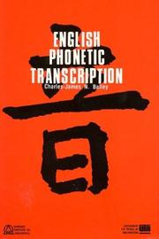 Cover of: English phonetic transcription by Charles James Nice Bailey