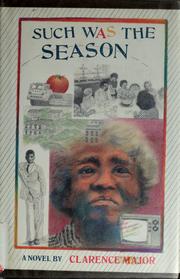Cover of: Such was the season by Clarence Major