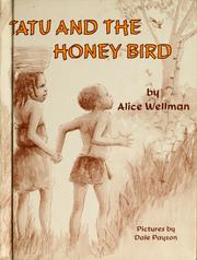 Cover of: Tatu and the honey bird by Alice Wellman