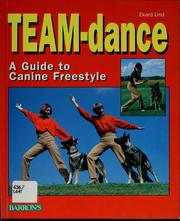Cover of: Team dance: a guide to canine freestyle